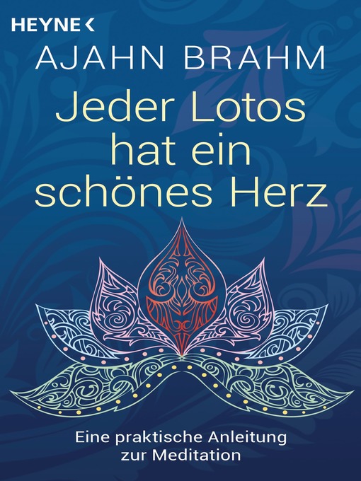 Title details for Jeder Lotos hat ein schönes Herz by Ajahn Brahm - Available